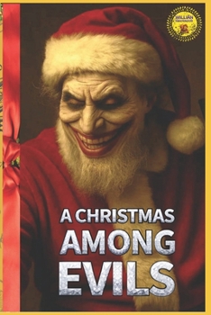 A Christmas Among Evils