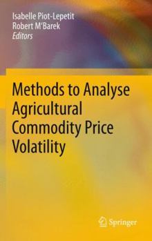 Hardcover Methods to Analyse Agricultural Commodity Price Volatility Book