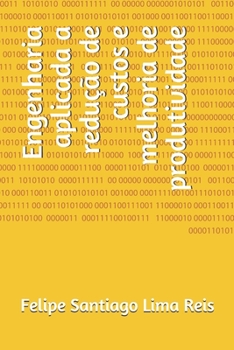 Paperback Engenharia aplicada a redução de custos e melhoria de produtividade [Portuguese] Book