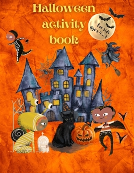 Paperback Halloween activity book For kids ages 4 - 8 Book