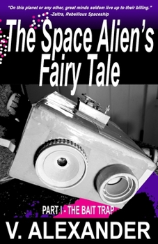 Paperback The Space Alien's Fairy Tale Book