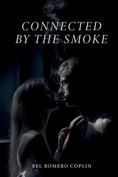 Paperback Connected by the Smoke Book