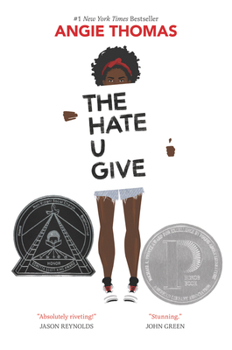 Hardcover The Hate U Give: A Printz Honor Winner Book