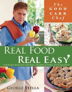 Paperback Real Food Real Easy: 120 Recipes Made Fast with Only Handful of Simple, Fresh Ingredients Book