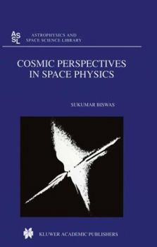 Hardcover Cosmic Perspectives in Space Physics Book