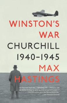 Finest Years: Churchill as Warlord 1940-45