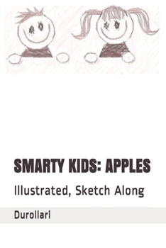 Paperback Smarty Kids: APPLES: Illustrated, Sketch Along Book