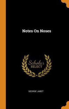 Hardcover Notes on Noses Book