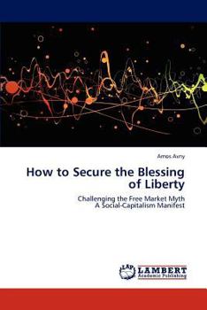 Paperback How to Secure the Blessing of Liberty Book