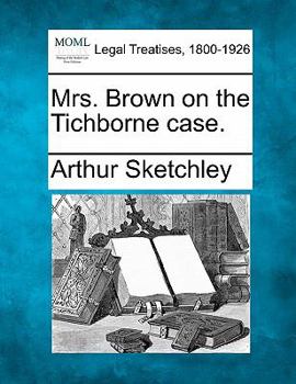 Mrs. Brown on the Tichborne Defence - Book  of the Mrs. Brown