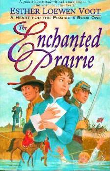 The Enchanted Prairie - Book #1 of the Heart for the Prairie