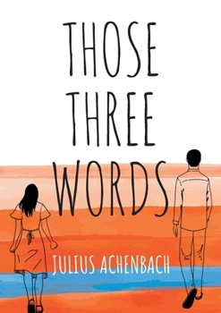Paperback Those Three Words [German] Book