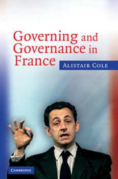 Hardcover Governing and Governance in France Book