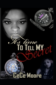 Paperback It's Time To Tell My Secret Book