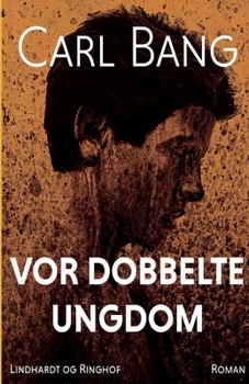 Paperback Vor dobbelte ungdom [Danish] Book