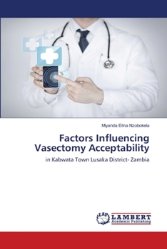 Paperback Factors Influencing Vasectomy Acceptability Book