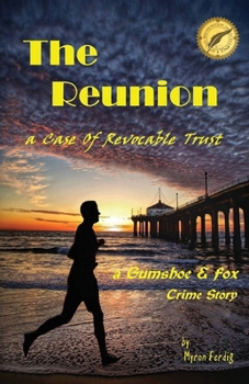 Paperback THE REUNION -- a Case of Revocable Trust Book