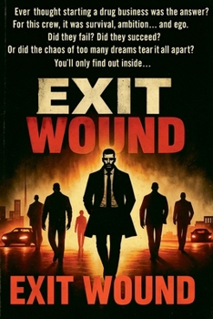 Exit Wound