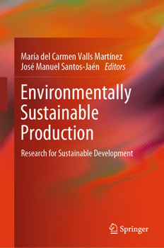 Hardcover Environmentally Sustainable Production: Research for Sustainable Development Book
