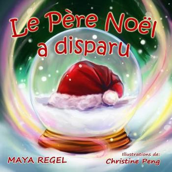 Paperback Le Pere Noel a disparu [French] Book