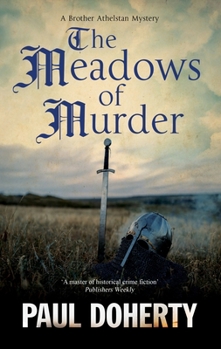 Meadows of Murder - Book #24 of the Sorrowful Mysteries of Brother Athelstan