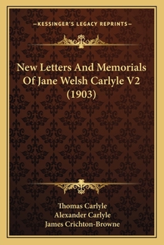 Paperback New Letters And Memorials Of Jane Welsh Carlyle V2 (1903) Book