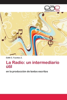 Paperback La Radio: un intermediario útil [Spanish] Book
