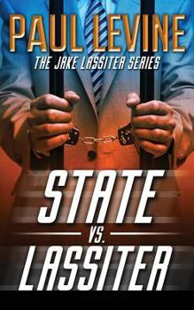 State vs. Lassiter - Book #9 of the Jake Lassiter