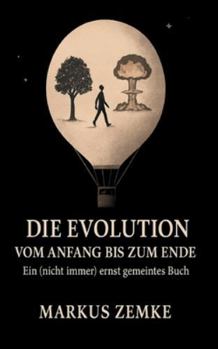 Paperback Die Evolution vom Anfang bis zum Ende [German] Book