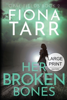 Paperback Her Broken Bones [Large Print] Book