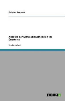 Paperback Ans?tze der Motivationstheorien im ?berblick [German] Book