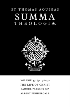 Summa Theologiae: 3a. 38 45 - Book #53 of the Summa Theologiae