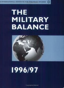 Paperback The Military Balance 1996-1997 Book