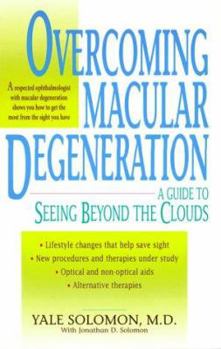 Paperback Overcoming Macular Degeneration : A Guide to Seeing Beyond the Clouds Book