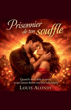 Paperback Prisonnier de Ton Souffle [French] Book