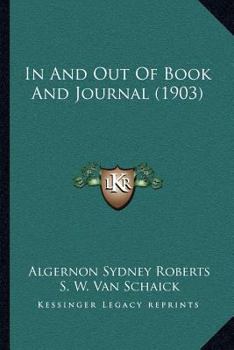 Paperback In And Out Of Book And Journal (1903) Book