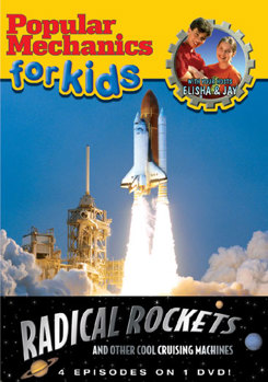 DVD Popular Mechanics For Kids: Radical Rockets and Other Cool Cruising Machines Book