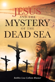 Paperback Jesus and the Mystery of the Dead Sea Book