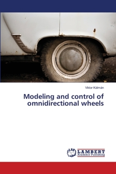 Paperback Modeling and control of omnidirectional wheels Book