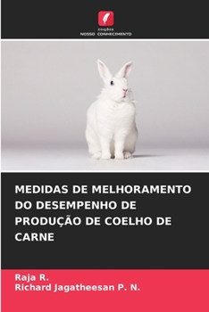 Paperback Medidas de Melhoramento Do Desempenho de Produção de Coelho de Carne [Portuguese] Book