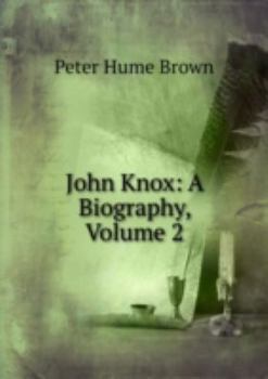 Hardcover John Knox a Biography Volume 2 [Russian] Book