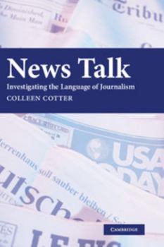 Hardcover News Talk: Investigating the Language of Journalism Book