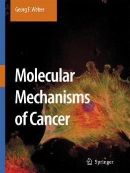 Hardcover Molecular Mechanisms of Cancer Book