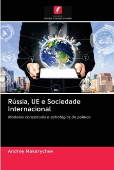 Paperback Rússia, UE e Sociedade Internacional [Portuguese] Book