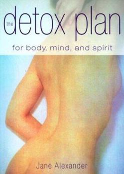 Paperback Detox Plan for Body Mind & Spirit Book