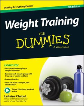 Weight Training For Dummies (For Dummies (Health & Fitness)) - Book  of the Dummies