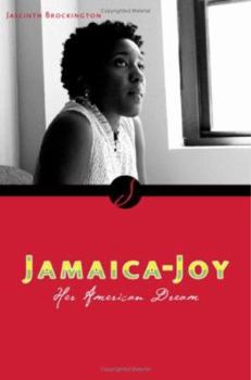 Paperback Jamaica-Joy: Her American Dream Book