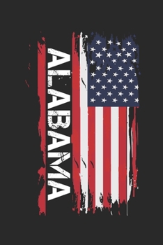 Alabama: Alabama Composition Notebook Alabama Gifts And Souvenirs- Writing Journal/Diary To Write In For Students, Teachers And Travelers, Lined Journal Planner, Blank Book 6 X 9, 110 pages