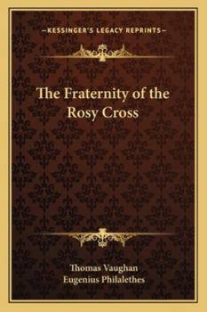 Paperback The Fraternity of the Rosy Cross Book