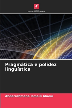 Paperback Pragmática e polidez linguística [Portuguese] Book